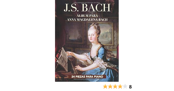 J S Bach Album Para Anna Magdalena Bach 24 Piezas Para Piano Amazon Es Bach J S Farkas I J Libros