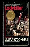 Front cover for the book Ladykiller by Lillian O'Donnell
