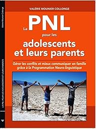 La  PNL pour les adolescents et leurs parents