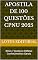Livro Apostila de 100 Questões CPNU 2025 : Bloco 7 (Justiça e Defesa) Conhecimentos Gerais