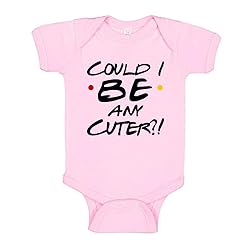 TATY Kids Could I Be Any Cuter Baby Infant One