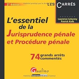 L' essentiel de la jurisprudence pénale et procédure pénale