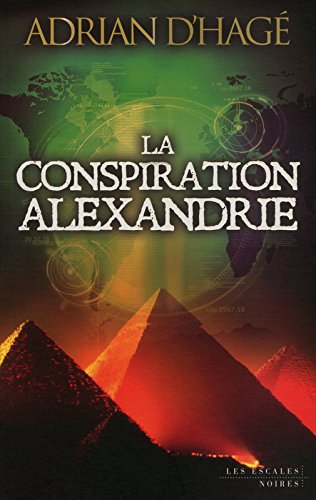 La  conspiration Alexandrie