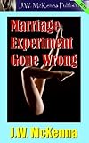 Marriage Experiment Gone Wrong