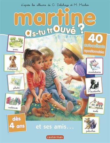 Martine et ses amis...