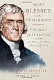 "Most Blessed of the Patriarchs": Thomas Jefferson and the Empire of the Imagination