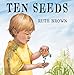 Ten Seeds