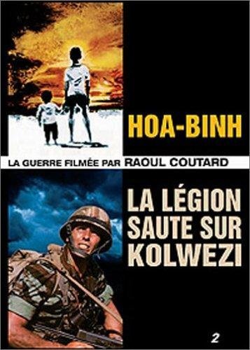 Hoa-Binh + La Légion Saute Sur Kolwezi
