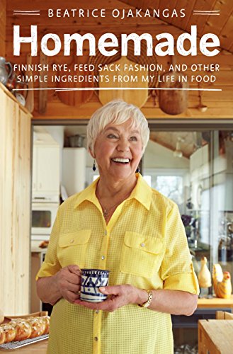 Homemade: Finnish Rye, Feed Sack Fashion, and Other Simple Ingredients from My Life in Food Homemade: Finnish Rye, Feed Sack Fashion, and Other Simple Ingredients from My Life in Food