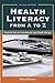 Health Literacy From A to Z