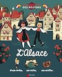 Le grand livre des régions : l'Alsace by 