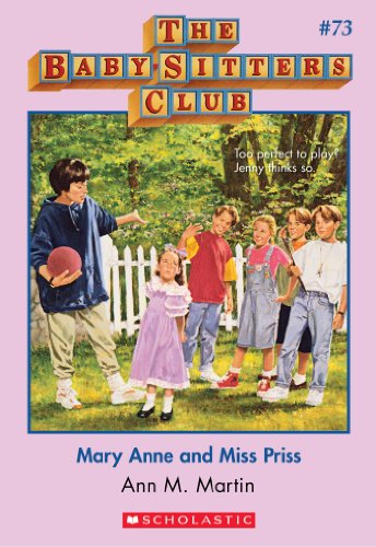 Mary Anne and Miss Priss (Baby-Sitters Club (Quality))
