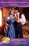 Front cover for the book Practical Widow to Passionate Mistress by Louise Allen