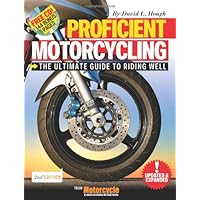 Proficient Motorcycling: The Ultimate Guide to Riding Well (Book & CD)