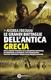 Image de Le grandi battaglie dell'antica Grecia (eNewton Saggistica) (Italian Edition)