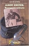 Albert Einstein : Navegante Solitario, Peña, Luis de la, 9681668464