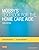 Mosby's Textbook for the Home Care Aide, 3e