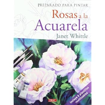 PREPARADO PARA PINTAR ROSAS A LA ACUARELA PREPARADO PARA PINTAR ROSAS A LA ACUARELA