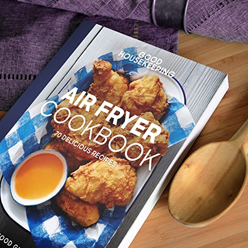 Good Housekeeping Air Fryer Cookbook 70 Delicious Recipes (Good Food