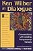 Ken Wilber in Dialogue: Conversations with Leading Transpersonal Thinkers