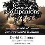 Sacred Companions: The Gift of Spiritual Friendship