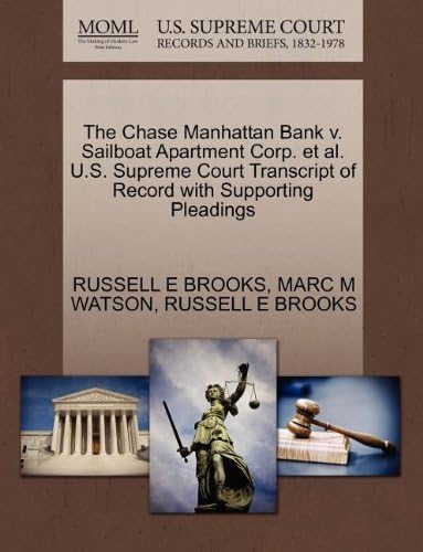 The Chase Manhattan Bank v. Sailboat Apartment Corp. et al. U.S. Supreme Court Transcript of Record with Supporting Pleadings
