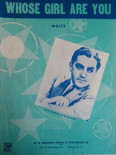 Czyja to Dziewczyna Walczyk (Whose Girl Are You Waltz)