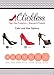 Clickless High Heel Protectors - Heel Caps - 7 Pairs/7 Sizes - For Stilettos and Slim Heels