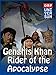 Genghis Khan - Rider of the Apocalypse