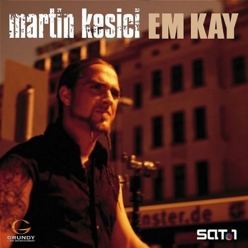 Martin Kesici - Em Kay By Martin Kesici - Zortam Music