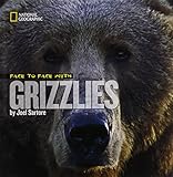 Face to Face with Grizzlies (Face to Face with Animals)
