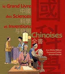 Le  grand livre des sciences et inventions chinoises