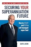 SECURING YOUR SUPERANNUATION FUTURE