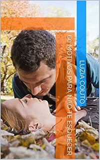 Livro 60 motivos para não te esquecer
