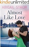 Almost Like Love