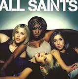 All Saints - Lady Marmalade