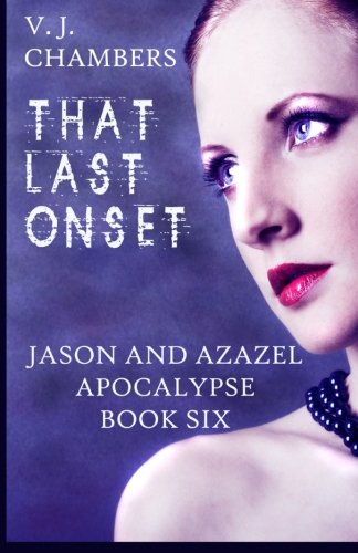 That Last Onset (Jason and Azazel): Chambers, V. J.: 9781492110675 ...