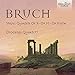 Bruch: String Quartets Op.9 & 10
