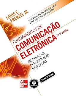 Livro Fundamentos de Comunicação Eletrônica - Volume 1: Modulação, Demodulação e Recepção (Tekne)