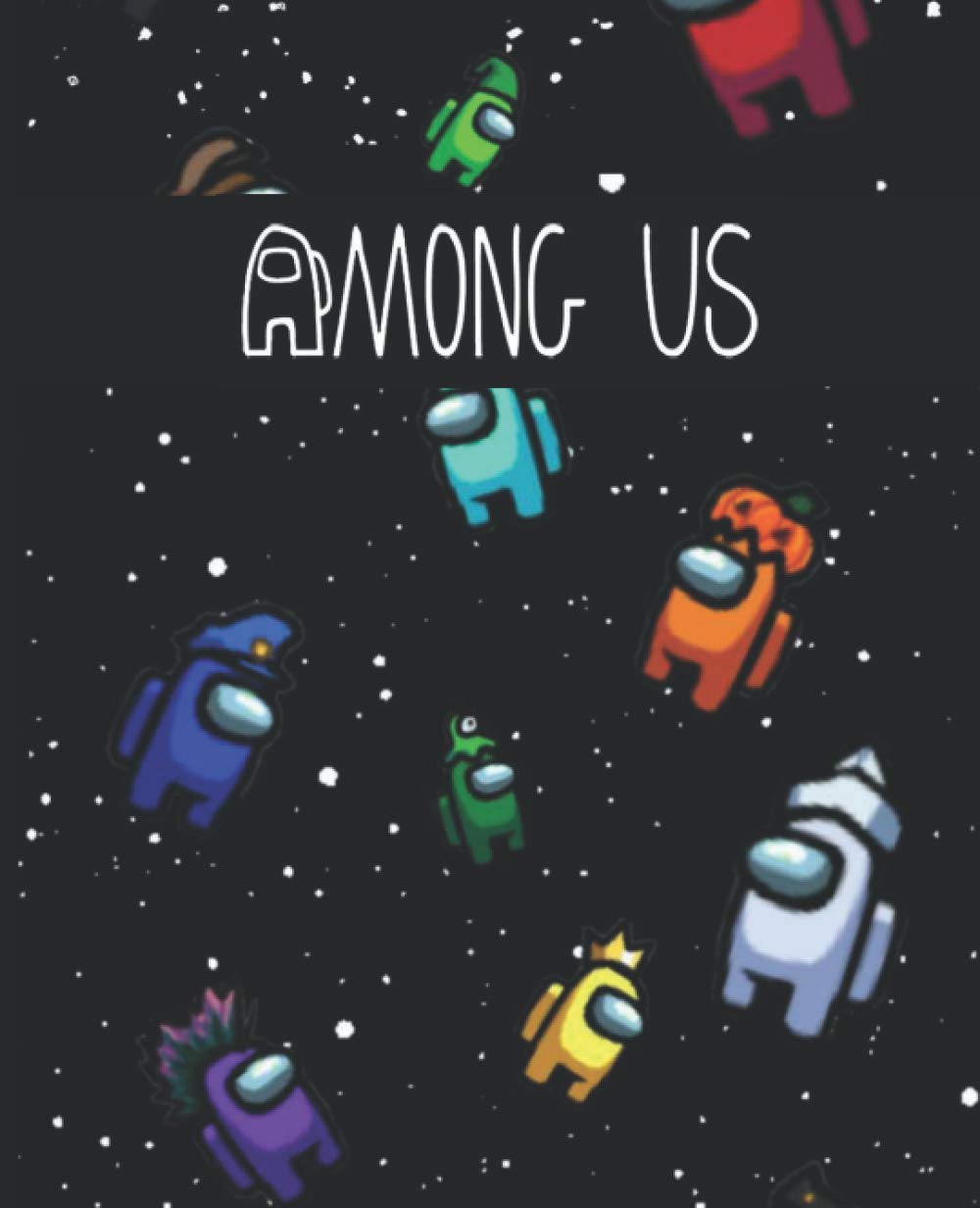 Among Us Notebook Among Us Gaiming Journal Gift For Gamers 7 5 X 9 25 1 Pages Baldwin Daniel Amazon Com Books
