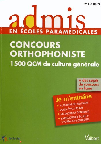 Concours Orthophoniste - 1500 QCM de culture gÃ©nÃ©rale - Admis - Je m'entraÃ®ne by (Paperback)