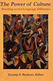 The Power of Culture : Teaching Across Language Difference, , 1891792032