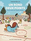 Un rond deux points : Le petit manuel qui t'apprend à dessiner by 