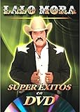 Super Exitos en DVD: Lalo Mora
