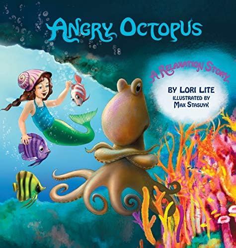 Angry Octopus: An Anger Management Story for Children Introducing Active Progressive Muscle Relaxation and Deep Breathing