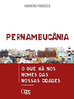 Livro Pernambucânia: O que há nos nomes das nossas cidades