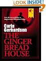 The Gingerbread House: Volume 1 (Hammarby)