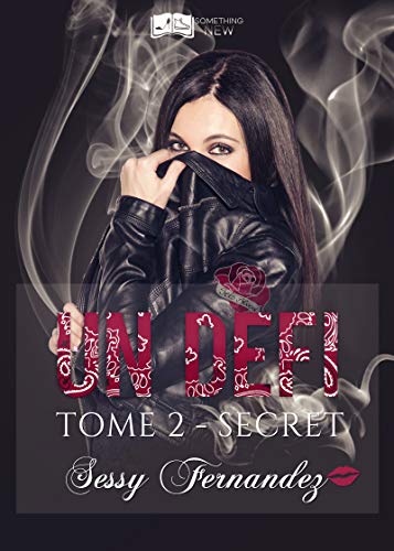 Un défi, tome 2 : Secret (Something New) (French Edition) by Sessy Fernandez