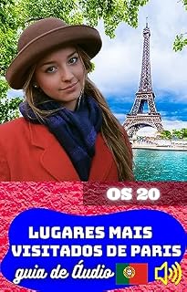 Livro Os 20 Locais Mais Visitados de Paris. Guia de Áudio.