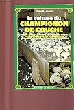 Image de La culture du champignon de couche